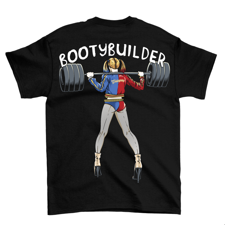 Bootybuilder (Backprint) Shirt