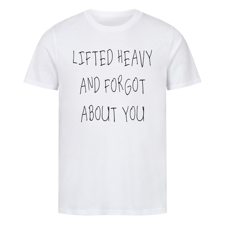 Forgot about you Shirt