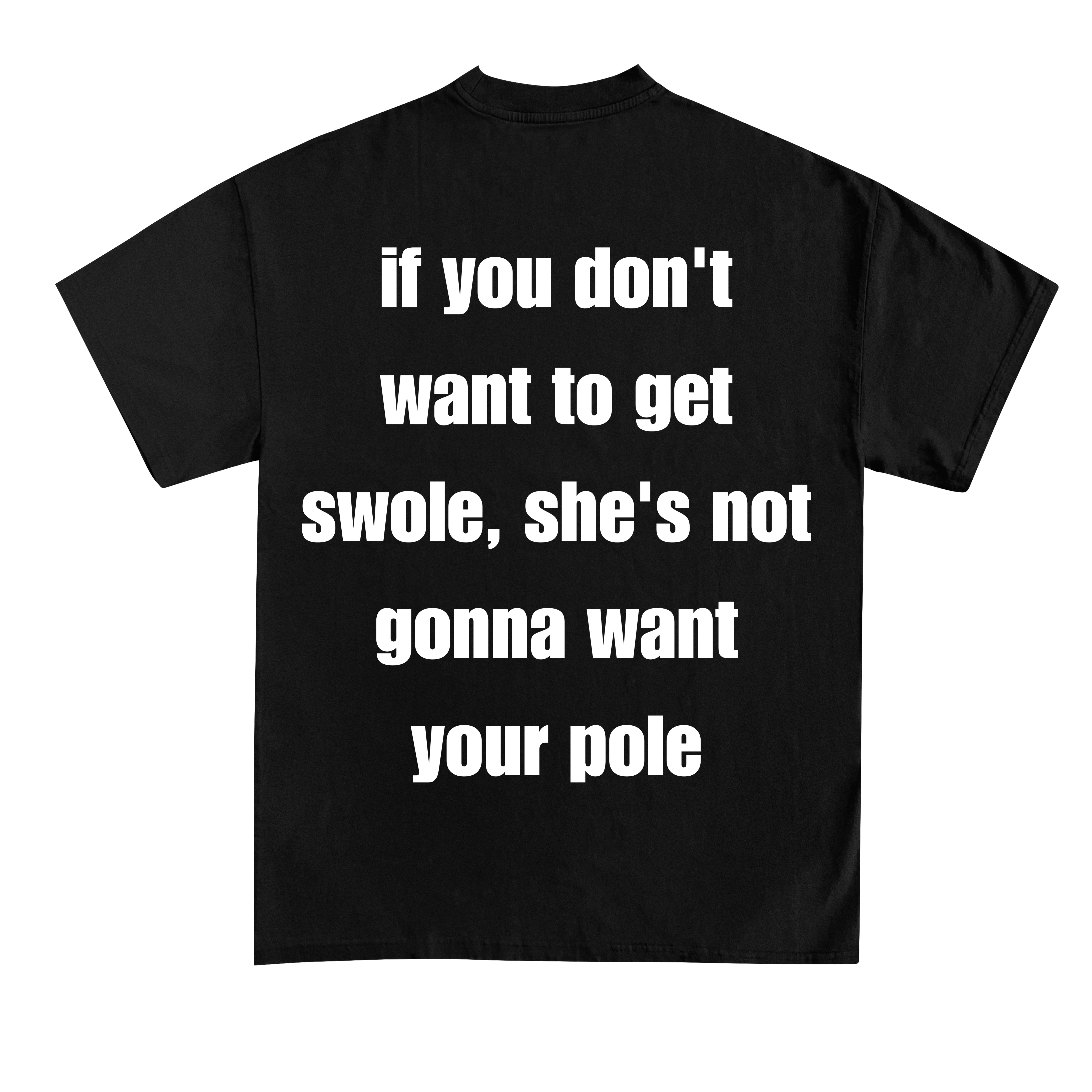 Pole (Backprint) Shirt
