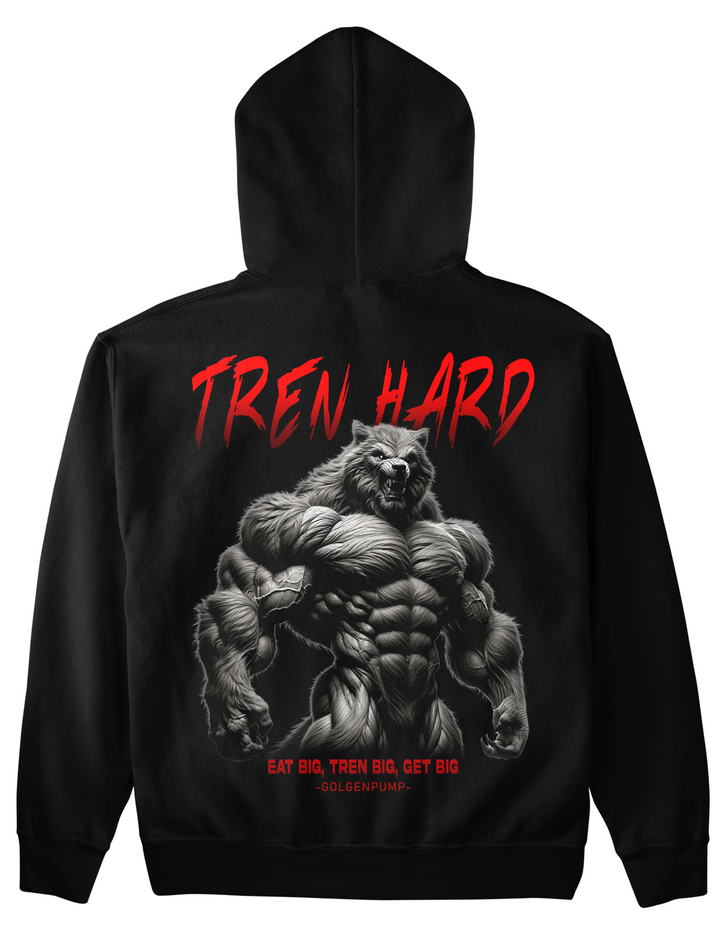 Tren Hard (Backprint) Hoodie