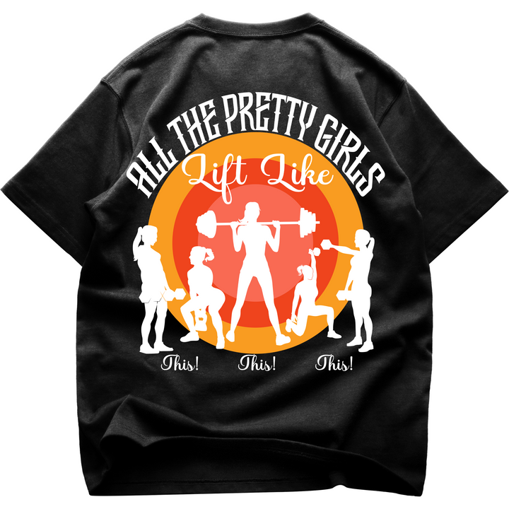 Pretty girls (Backprint) Oversized Shirt