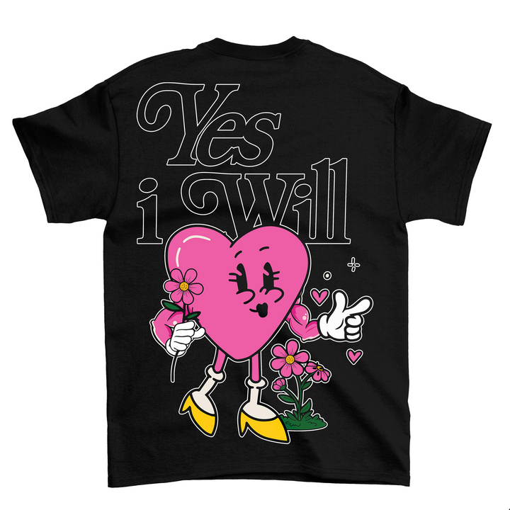 Yes i will (Backprint) Shirt